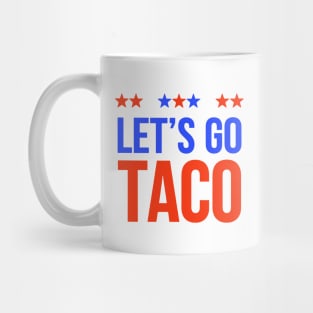 Let's Go Taco Mug